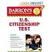 Barron's U.S. Citizenship Test (Barron's United States Citizenship Test)