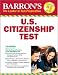Barron's U.S. Citizenship Test (Barron's Us Citizenship Test) by Gladys Alesi M.B.A.