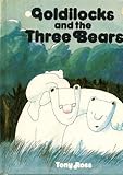 Goldilocks and the three bears
