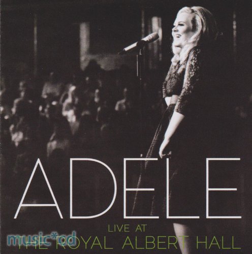 Adele - Adele Live at the Royal Albert Hall - Zortam Music