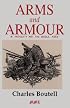 Arms And Armour In Antiquity And The Middle Ages (Medieval Military Library)