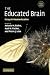 The Educated Brain: Essays in Neuroeducation