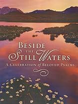 Beside the Still Waters