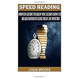 speed reading proven guide to help you learn how to read faster in less than 24 hours speed reading speed reading