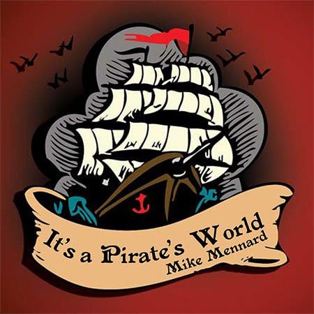 It's A Pirate's World