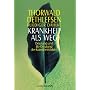 Krankheit als Weg: Deutung und Be-Deutung der Kran&hellip von Thorwald Dethlefsen