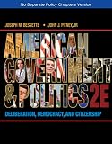 American government and politics : deliberation, democracy, and citizenship
