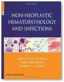 Non-Neoplastic Hematopathology and Infections