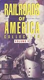 Railroads of America Collection