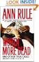 Worth More Dead: 10 (Ann Rule's Crime Files)