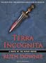 Terra Incognita: A Novel of the Roman Empire