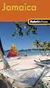 Fodor's In Focus Jamaica, 1st Edition