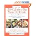 The 1200-Calorie-a-Day Menu Cookbook: Quick and Easy Recipes for Delicious Low-fat Breakfasts, Lunches, Dinners, and Desserts