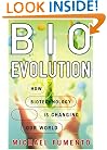 BioEvolution: How Biotechnology is Changing Our World