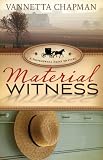 Material Witness (Shipshewana Amish Mystery, A)