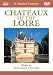A Musical Journey: Chateaux of the Loire