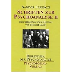 Schriften zur Psychoanalyse I und II: Schriften zur Psychoanalyse 2