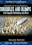 Airships: Dirigibles and Blimps