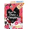 How to Date a Vampire