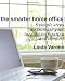 The Smarter Home Office: 8 simple steps to increase your income, inspiration and comfort