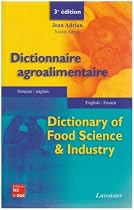 Dictionnaire agroalimentaire, 3 éme édition, (bilingue français-anglais)