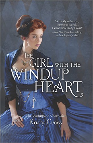 The Girl with the Windup Heart (The Steampunk Chronicles)