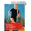 Perfekte Lauftechnik: Schneller durch gezieltes Training