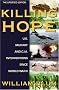 Killing Hope: U.S. Military and C.I.A. Interventions Since World War II-Updated Through 2003 Killing Hope: U.S. Military and C.I.A. Interventions Since World War II-Updated Through 2003