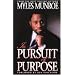 In Pursuit of Purpose