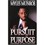 In Pursuit of Purpose