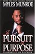 In Pursuit of Purpose