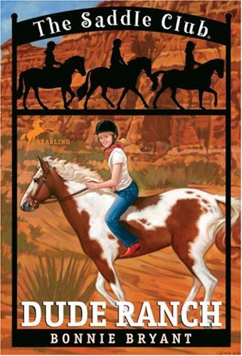Dude Ranch (Saddle Club(R))