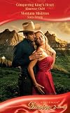 Conquering Kings Heart / Montana Mistress (Desire)