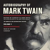 Autobiography of Mark Twain, Volume 1: The Complete and Authoritative Edition | [Mark Twain]