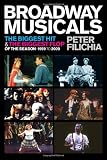 Broadway Musicals: The Biggest Hit and the Biggest Flop of the Season - 1959 to 2009