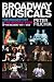 Broadway Musicals: The Biggest Hit and the Biggest Flop of the Season - 1959 to 2009