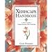 Xeriscape Handbook: A How-to Guide to Natural Resource-Wise Gardening
