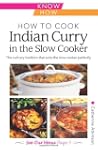 How To Cook Indian Curry In the Slow...