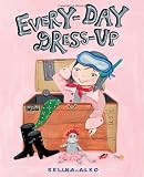Every-Day Dress-Up