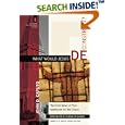What Would Jesus Deconstruct?: The Good News of Postmodernism for the Church (The Church and Postmodern Culture) by  John D. Caputo and Brian McLaren