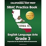 california test prep sbac practice book english language arts grade 3 preparation for the smarter balanced ela