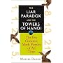 The Liar Paradox and the Towers of Hanoi: The Ten Greatest Math Puzzles of All Time
