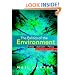 The Politics of the Environment: Ideas, Activism, Policy