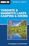 Moon Spotlight Yosemite and Mammoth Lakes Camping and Hiking