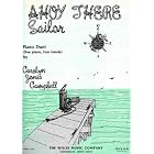 Buy Ahoy There, Sailor (Piano Duet, one piano, four hands) by Carolyn Jones Campbell