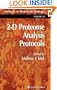 2-D Proteome Analysis Protocols (Methods in Molecular Biology)