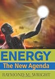 Energy: The New Agenda