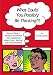 What Could You Possibly Be Thinking?!!: How ordinary people answered your questions about love, dating, and relationships