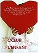 Au coeur des �motions de l'enfant