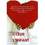 Au coeur des �motions de l'enfantpar Isabelle Filliozat